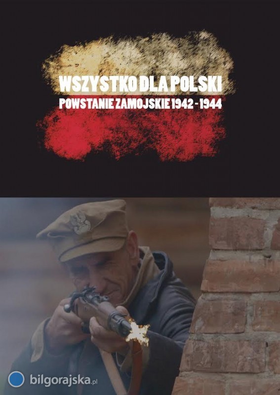 Darmowe seanse "Wszystko dla Polski. Powstanie zamojskie 1942 - 1944"