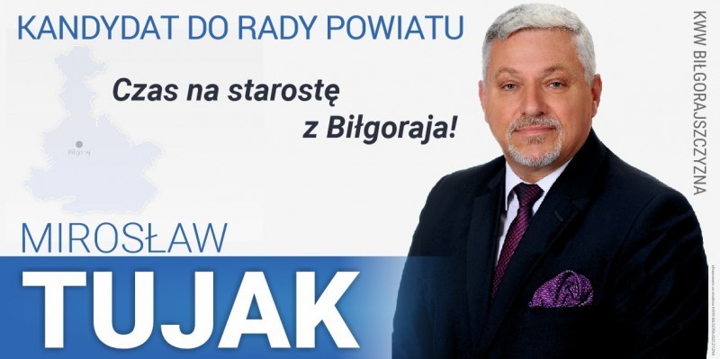 Mirosaw Tujak - kandydat do Rady Powiatu