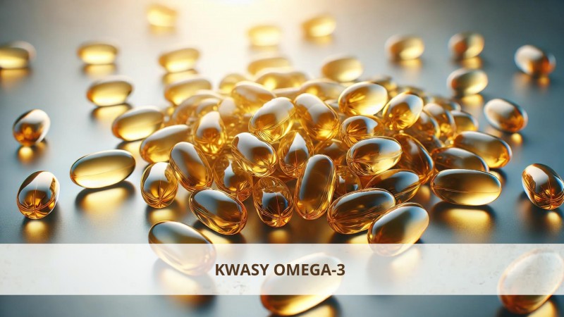 Kiedy bra kwasy omega-3?