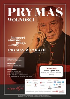 Koncert sowno - muzyczny z okazji beatyfikacji Prymasa Tysiclecia kardynaa Stefana Wyszyskiego