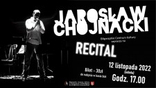 Recital Jarosawa Chojnackiego
