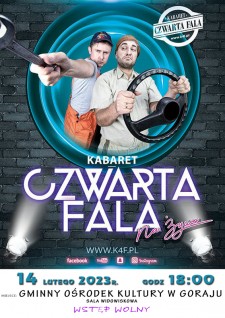 Kabaret Czwarta Fala w Goraju