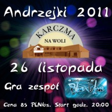 ANDRZEJKI 2011 Karczma Na Woli
