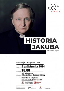 Monodram "Historia Jakuba"