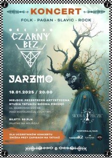 Koncert CZARNY BEZ, JARZMO