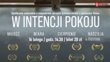 Pokaz filmu "W intencji pokoju" i spotkanie z re. Jerzym Szkamrukiem