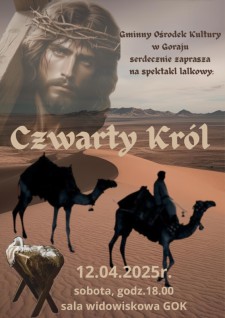 Spektakl lalkowy pt. "Czwarty Kr�l"