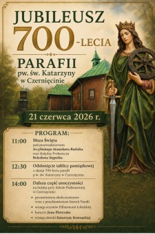 Jubileusz 700-lecia parafii �w. Katarzyny w&nbsp;Czerni�cinie